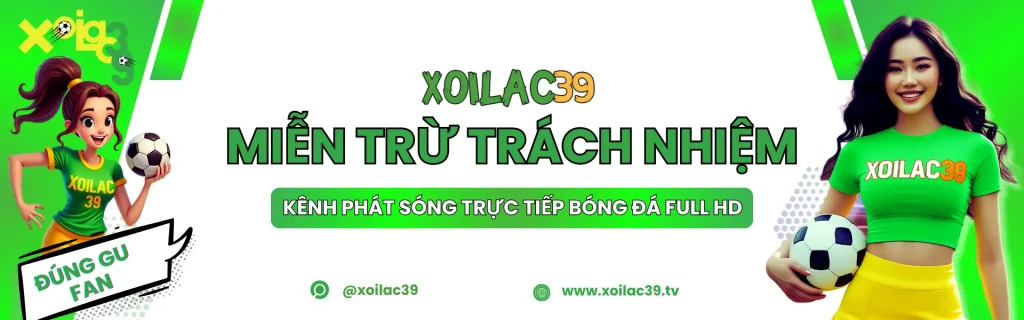 Miễn trừ trách nhiệm tại XoilacTV39 – thông tin và giới hạn liên quan đến nội dung phát sóng